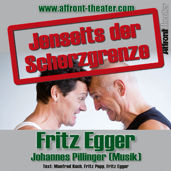 AFFRONT THEATER: 'Jenseits der Scherzgrenze' (2016/17)